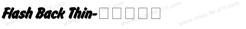 Flash Back Thin字体转换